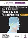 Picture of Symptom Oriented Otolaryngology Head and Neck Surgery: Rhinology and Facial Plastics - Volume 2