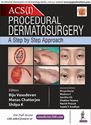 Picture of ACS(I) Procedural Dermatosurgery: A Step by Step Approach
