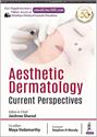 Picture of Aesthetic Dermatology: Current Perspectives