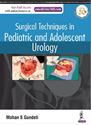 Picture of Surgical Techniques in Pediatric and Adolescent Urology