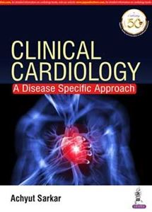 Picture of Clinical Cardiology: A Disease Specific Approach